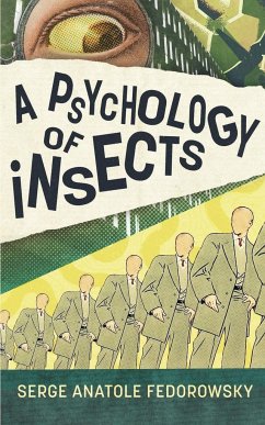 A Psychology of Insects - Fedorowsky, Serge