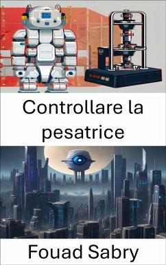 Controllare la pesatrice (eBook, ePUB) - Sabry, Fouad