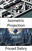 Isometric Projection (eBook, ePUB)