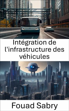 Intégration de l'infrastructure des véhicules (eBook, ePUB) - Sabry, Fouad