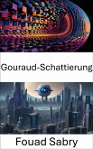 Gouraud-Schattierung (eBook, ePUB)