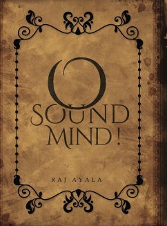 O Sound Mind! - Ayala, Raj