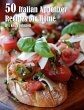 50 Italian Appetizer Recipes for Home - Bild 1