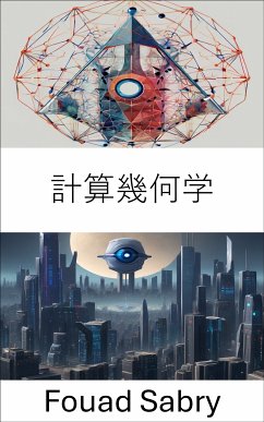 計算幾何学 (eBook, ePUB) - Sabry, Fouad