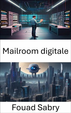 Mailroom digitale (eBook, ePUB) - Sabry, Fouad