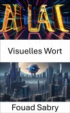 Visuelles Wort (eBook, ePUB)