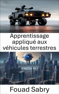 Apprentissage appliqué aux véhicules terrestres (eBook, ePUB) - Sabry, Fouad