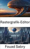 Rastergrafik-Editor (eBook, ePUB)