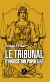 Le tribunal d'inquisition populaire (eBook, ePUB)