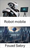 Robot mobile (eBook, ePUB)