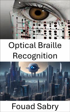 Optical Braille Recognition (eBook, ePUB) - Sabry, Fouad
