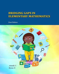 Bridging Gaps In Elementary Mathematics - Amanfi, Chris