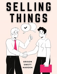 Selling Things - Orison Swett Marden