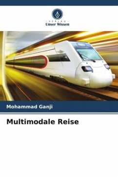 Multimodale Reise - Ganji, Mohammad