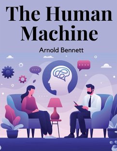 The Human Machine - Arnold Bennett