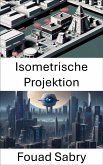Isometrische Projektion (eBook, ePUB)