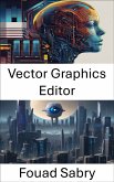 Vector Graphics Editor (eBook, ePUB)