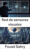 Red de sensores visuales (eBook, ePUB)