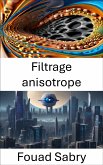 Filtrage anisotrope (eBook, ePUB)