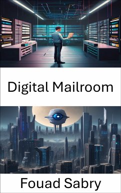 Digital Mailroom (eBook, ePUB) - Sabry, Fouad