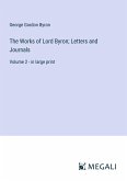 The Works of Lord Byron; Letters and Journals