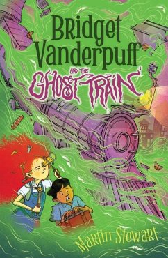 Bridget Vanderpuff and the Ghost Train #2 - Stewart, Martin