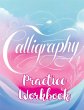 Calligraphy Practice Workbook - Bild 1