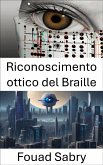 Riconoscimento ottico del Braille (eBook, ePUB)