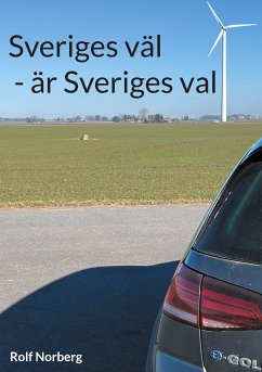 Sveriges väl - är Sveriges val (eBook, ePUB) - Norberg, Rolf