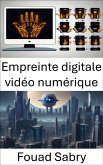 Empreinte digitale vidéo numérique (eBook, ePUB)