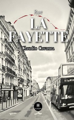 Rue La Fayette (eBook, ePUB) - Cavarra, Claudio