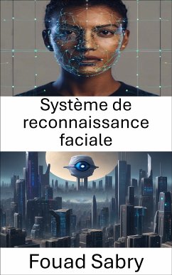 Système de reconnaissance faciale (eBook, ePUB) - Sabry, Fouad
