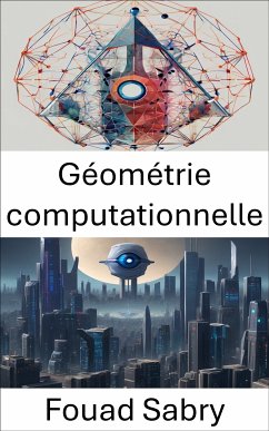 Géométrie computationnelle (eBook, ePUB) - Sabry, Fouad