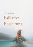 Palliative Begleitung (eBook, ePUB)