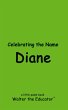Celebrating the Name Diane - Bild 1