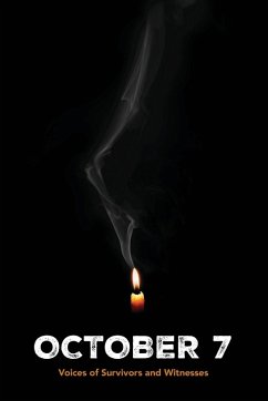 Cover October 7: Voices of Survivors and Witnesses