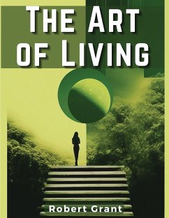 The Art of Living - Robert Grant