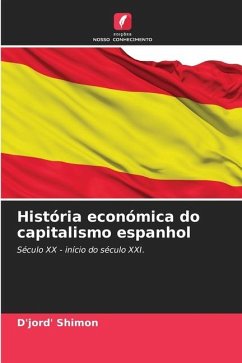 História económica do capitalismo espanhol - Shimon, D'jord'