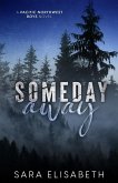 Someday Away