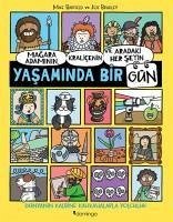 Magara Adaminin, Kralicenin ve Aradaki Her Seyin Yasaminda Bir Gün - Barfield, Mike