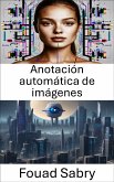 Anotación automática de imágenes (eBook, ePUB)