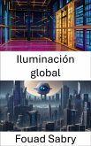 Iluminación global (eBook, ePUB)