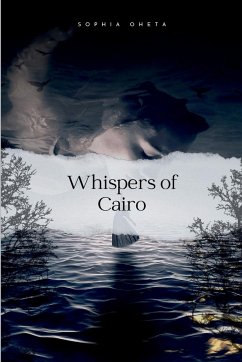 Whispers of Cairo - Sophia, Oheta