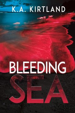 Bleeding Sea - Kirtland, K. A.