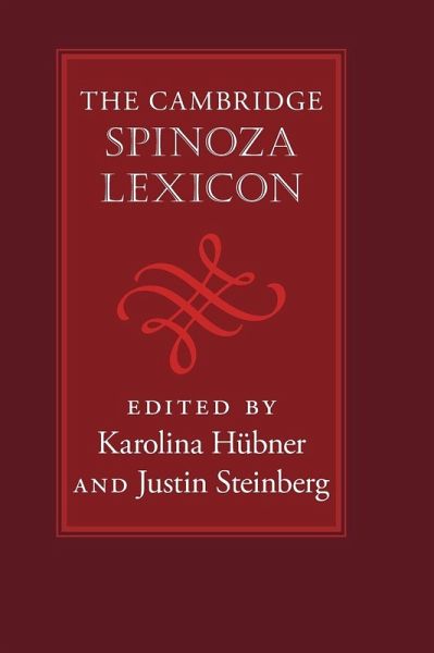 The Cambridge Spinoza Lexicon The Cambridge Spinoza Lexicon
