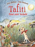 Pinsel unter Verdacht / Tafiti Bd.22 (eBook, ePUB)