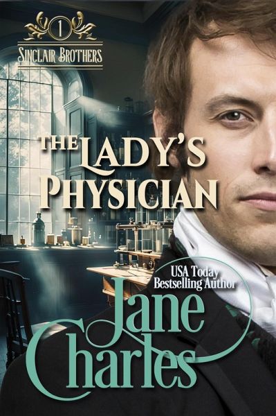 The Lady's Physician (Sinclair Brothers, #1) (eBook, ePUB)