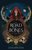 The Road of Bones (eBook, ePUB) The Road of Bones (eBook, ePUB)