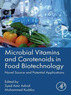 Microbial Vitamins and Carotenoids in Food Biotechnology (eBook, ePUB) Cover Microbial Vitamins and Carotenoids in Food Biotechnology (eBook, ePUB)