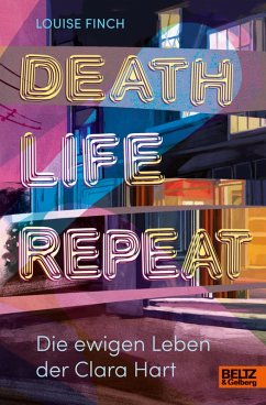 Death. Life. Repeat. (eBook, ePUB) - Finch, Louise